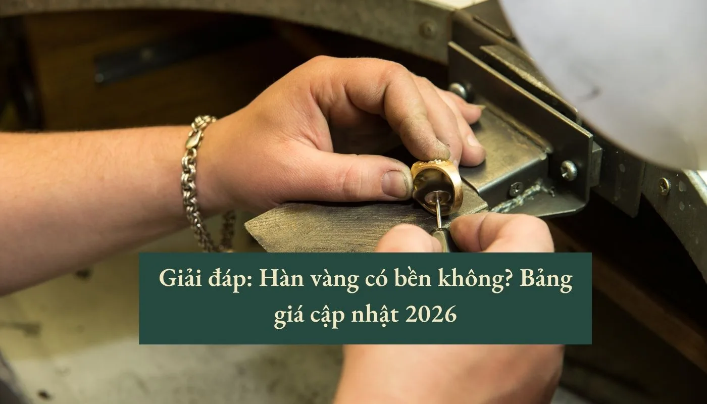 hàn vàng có bền không