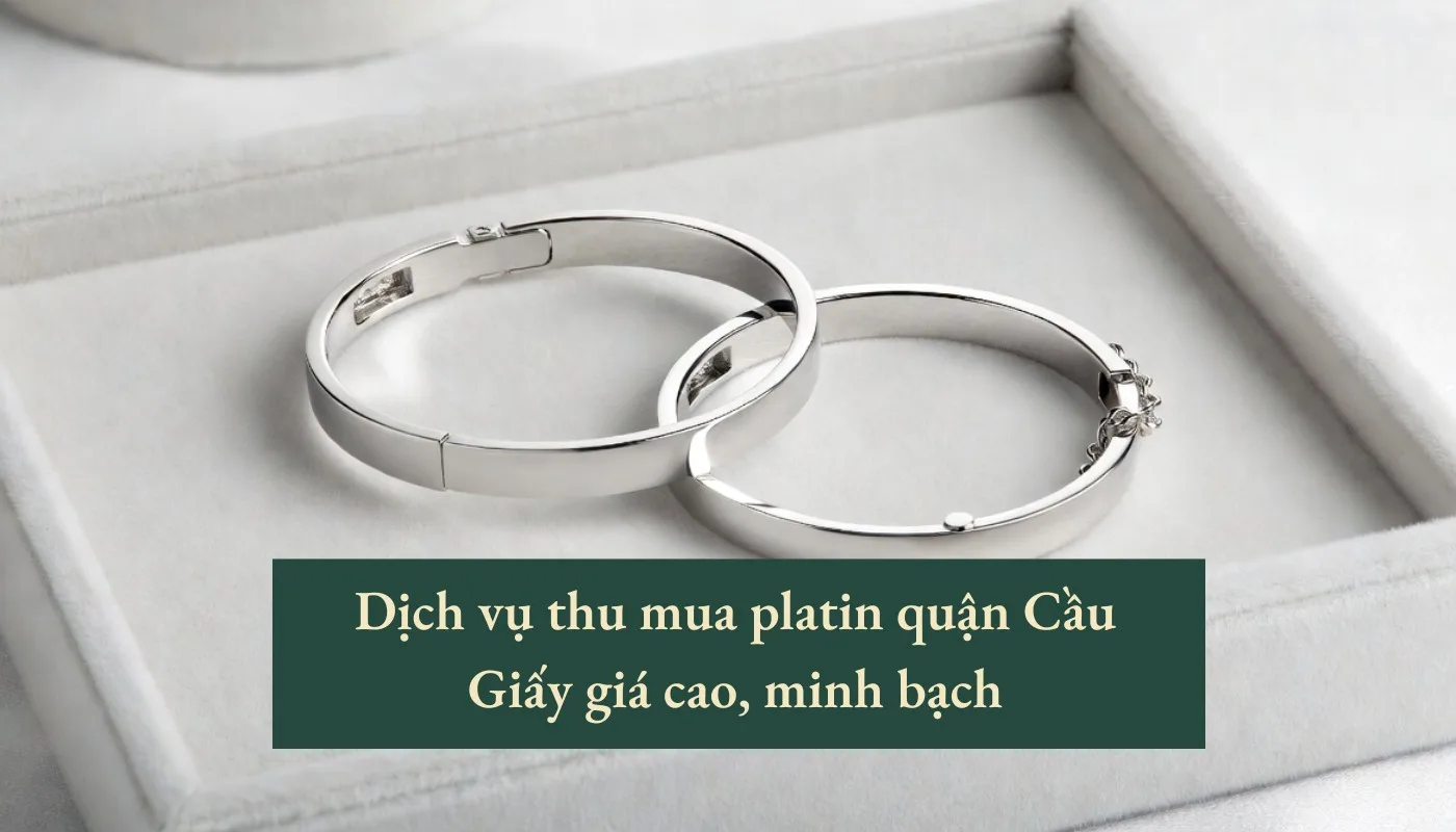 thu mua platin quận Cầu Giấy