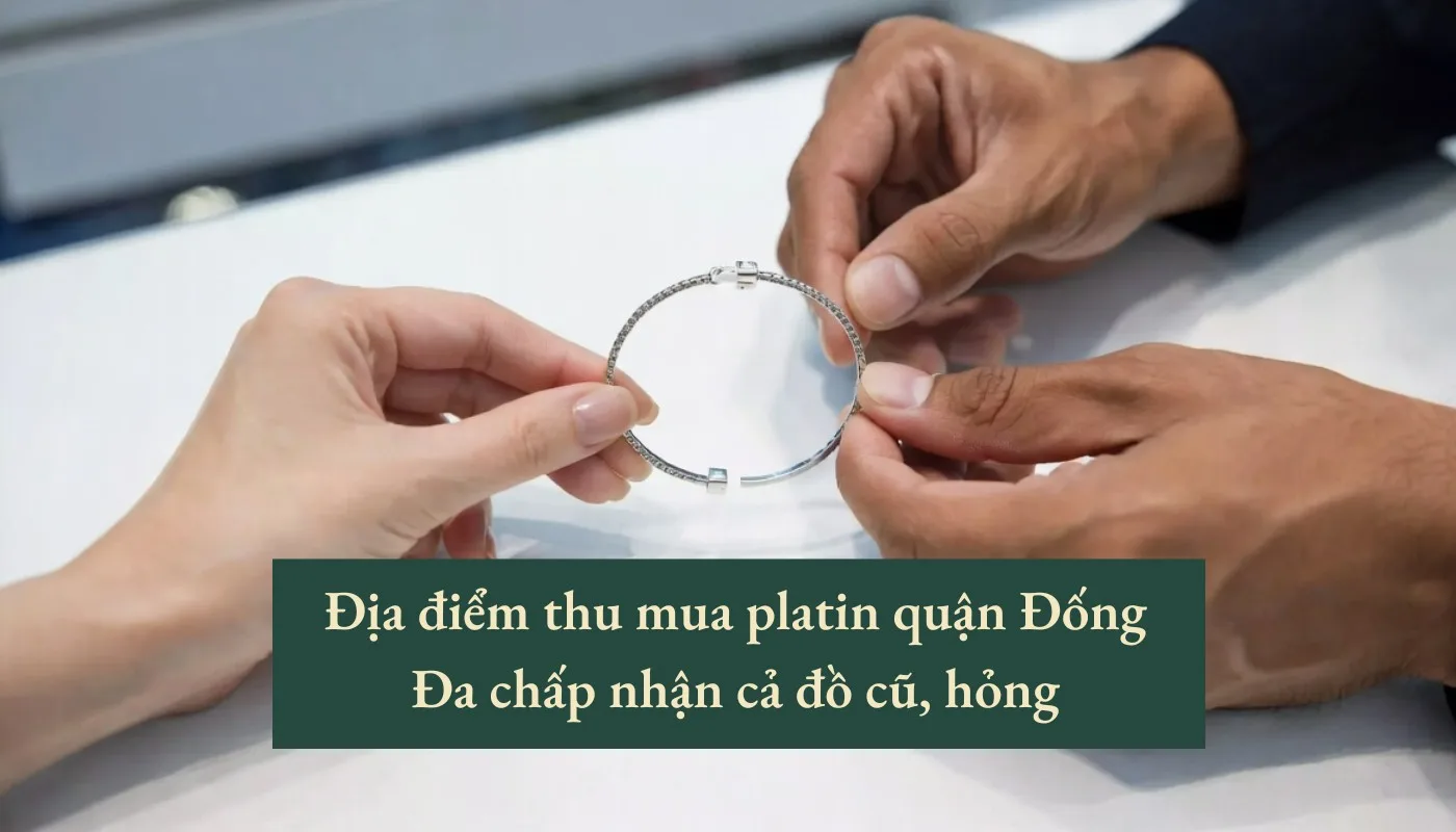 thu mua platin quận Đống Đa