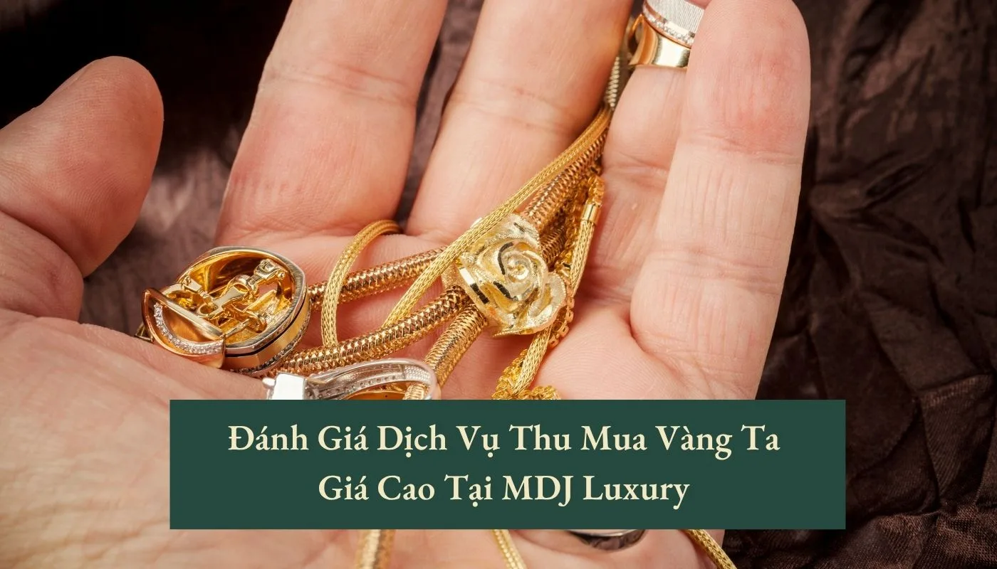 thu mua vàng ta giá cao